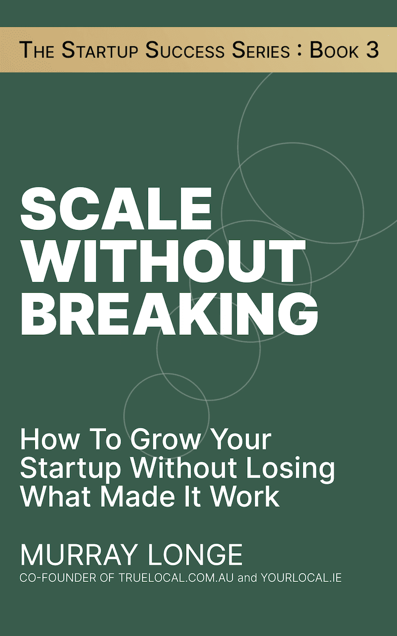 Scale Without Breaking by Murray Longe - Cover