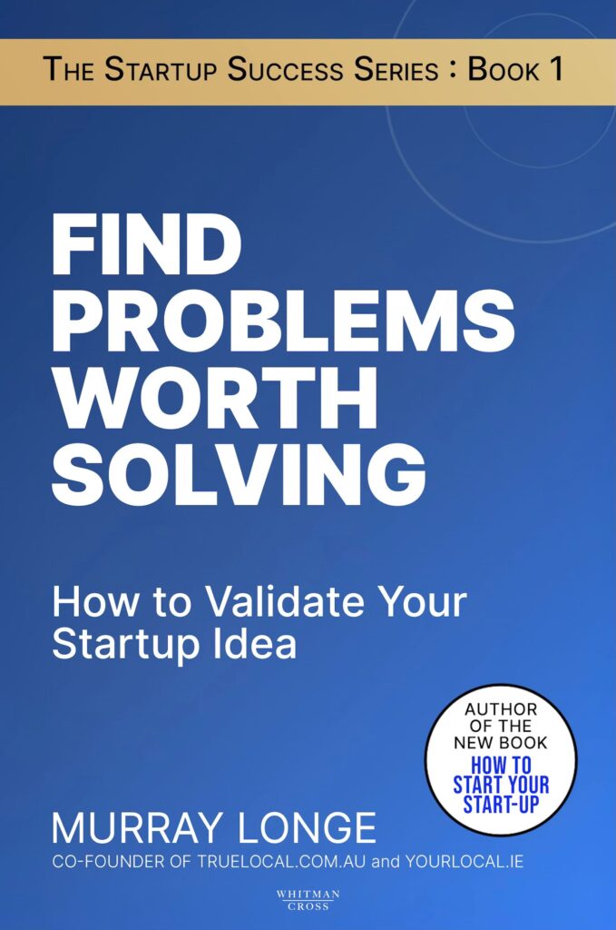 Find Problems Worth Solving by Murray Longe - Cover