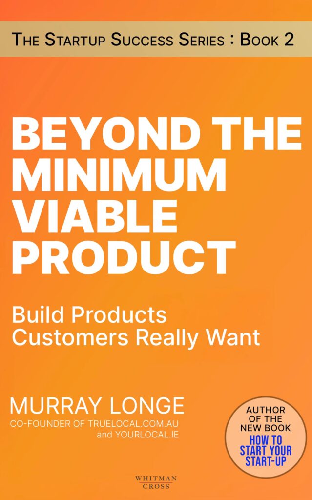 Beyond the Minimum Viable Product by Murray Longe - Cover