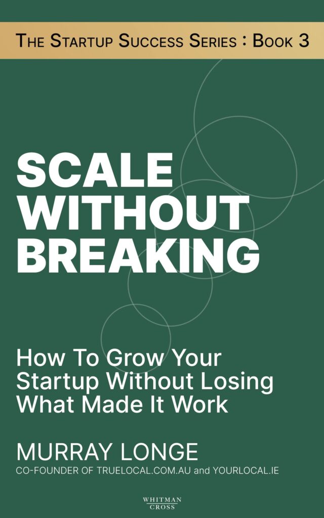 Scale Without Breaking by Murray Longe - Cover